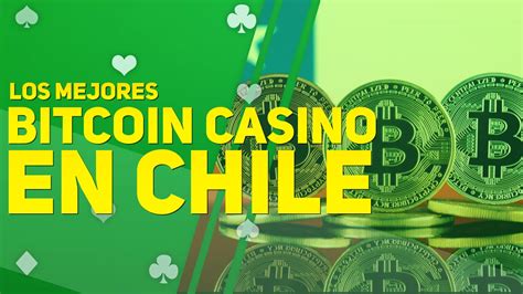 Bitcoin casino Chile